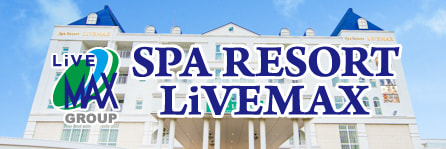 SPA RESORT LiVEMAX